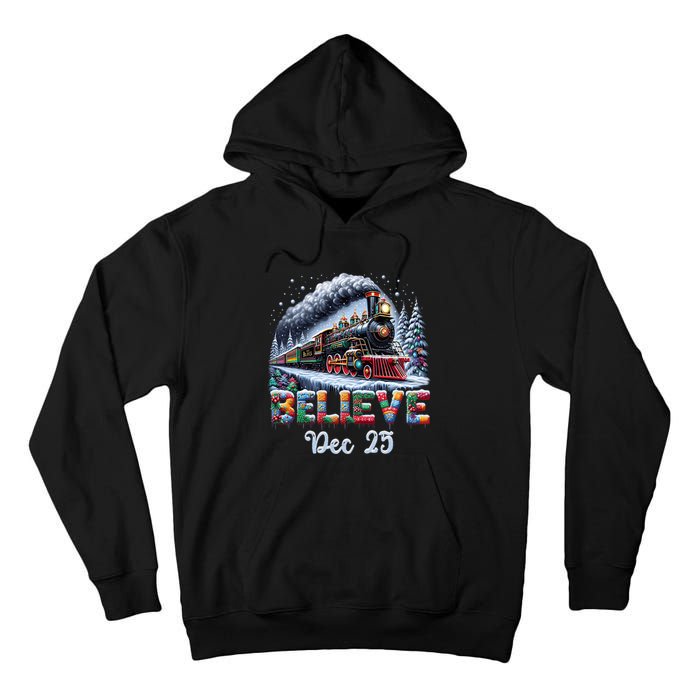 Christmas Believe Dec 25 North Pole All Abroad Tall Hoodie