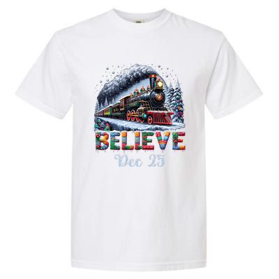 Christmas Believe Dec 25 North Pole All Abroad Garment-Dyed Heavyweight T-Shirt