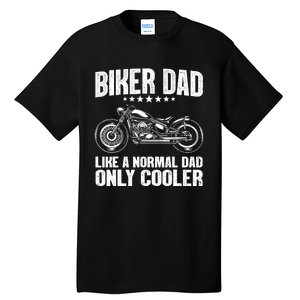 Cool Biker Design For Dad Motorcycling Motorcycle Biker Tall T-Shirt