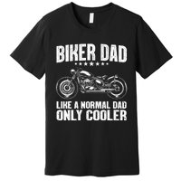 Cool Biker Design For Dad Motorcycling Motorcycle Biker Premium T-Shirt