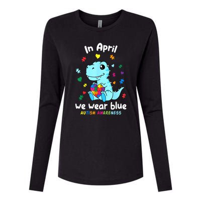 Cute Baby Dino Autism April We Wear Blue Autism Awareness Month Gift Womens Cotton Relaxed Long Sleeve T-Shirt