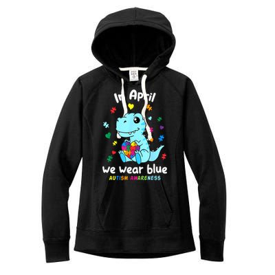 Cute Baby Dino Autism April We Wear Blue Autism Awareness Month Gift Women's Fleece Hoodie