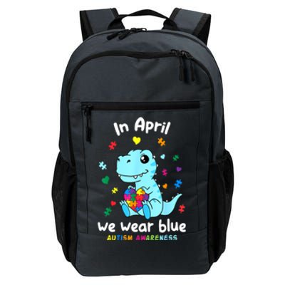 Cute Baby Dino Autism April We Wear Blue Autism Awareness Month Gift Daily Commute Backpack