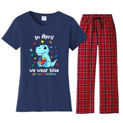 Cute Baby Dino Autism April We Wear Blue Autism Awareness Month Gift Women's Flannel Pajama Set