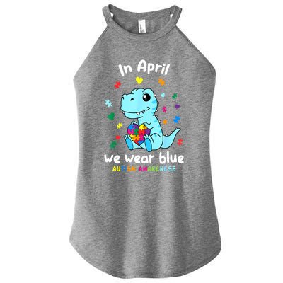 Cute Baby Dino Autism April We Wear Blue Autism Awareness Month Gift Women's Perfect Tri Rocker Tank