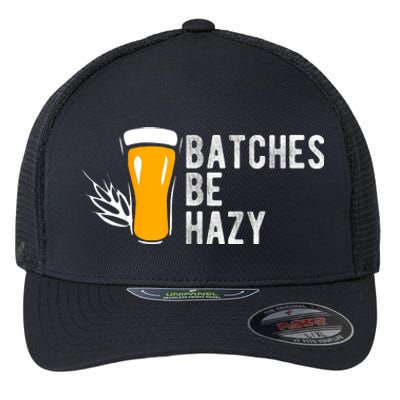 Craft Beer Design Gift Batches Be Hazy For Home Brewing Flexfit Unipanel Trucker Cap