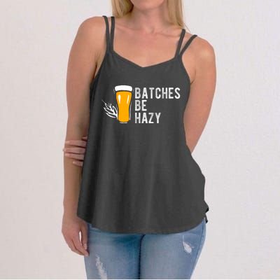 Craft Beer Design Gift Batches Be Hazy For Home Brewing Women's Strappy Tank