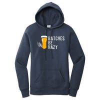 Craft Beer Design Gift Batches Be Hazy For Home Brewing Women's Pullover Hoodie