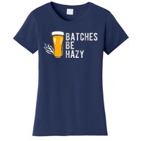 Craft Beer Design Gift Batches Be Hazy For Home Brewing Women's T-Shirt