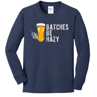 Craft Beer Design Gift Batches Be Hazy For Home Brewing Kids Long Sleeve Shirt