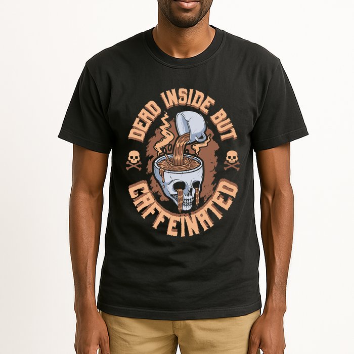 Caffeinated But Dead Inside But Caffeinated Tall T-Shirt