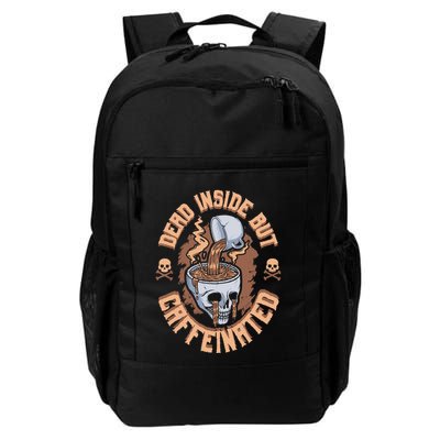 Caffeinated But Dead Inside But Caffeinated Backpack