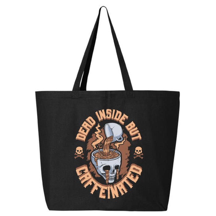 Caffeinated But Dead Inside But Caffeinated 25L Jumbo Tote