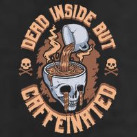 Caffeinated But Dead Inside But Caffeinated Trucker Hat