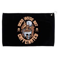 Caffeinated But Dead Inside But Caffeinated Grommeted Golf Towel