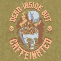 Caffeinated But Dead Inside But Caffeinated Garment-Dyed Women's Muscle Tee