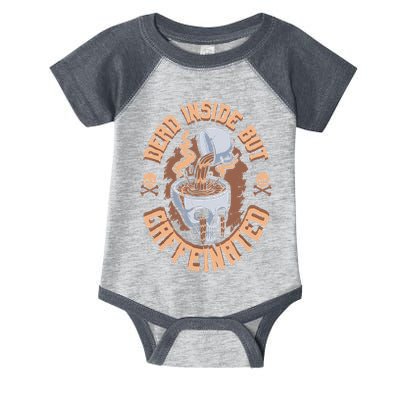 Caffeinated But Dead Inside But Caffeinated Infant Baby Jersey Bodysuit