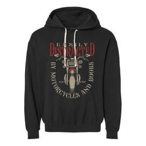 Classic Biker Distracted By Motorcycles And Boobs Garment-Dyed Fleece Hoodie