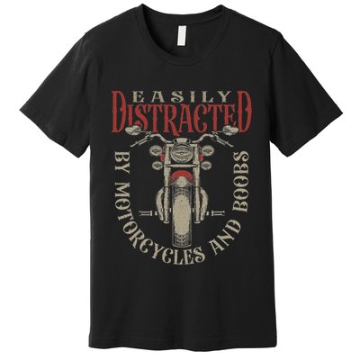 Classic Biker Distracted By Motorcycles And Boobs Premium T-Shirt
