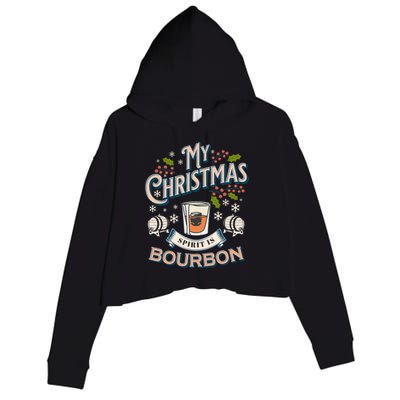 Christmas Bourbon Drinker My Christmas Spirit Is Bourbon Crop Fleece Hoodie