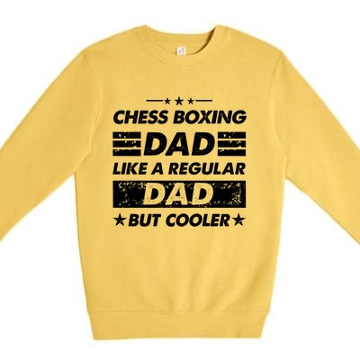 Chess Boxing Dad Like A Regular Dad Funny Chess Boxing Gift Premium Crewneck Sweatshirt