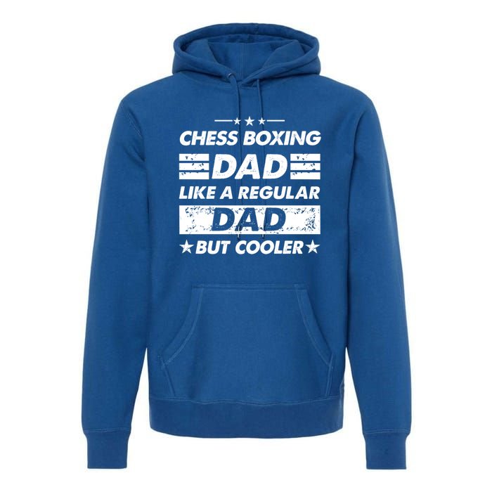 Chess Boxing Dad Like A Regular Dad Funny Chess Boxing Gift Premium Hoodie