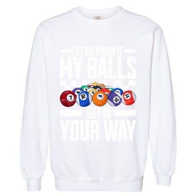 Cool Billiards Design Funny Billiard Pool Player Gift Garment-Dyed Sweatshirt