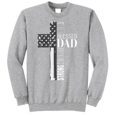 Christian Blessed Dad American Flag Religious Fathers Day Tall Sweatshirt