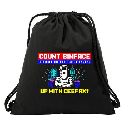 Count Binface Down With Fascists Up With Ceefax Drawstring Bag