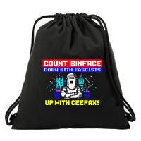 Count Binface Down With Fascists Up With Ceefax Drawstring Bag