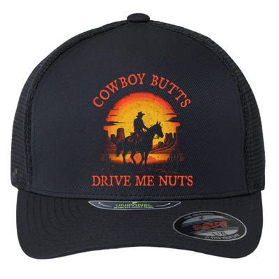 Cowboy Butts Drive Me Nuts Flexfit Unipanel Trucker Cap