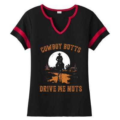 Cowboy Butts Drive Me Nuts Ladies Halftime Notch Neck Tee