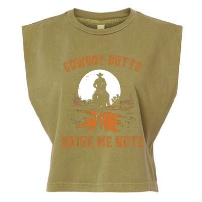 Cowboy Butts Drive Me Nuts Garment-Dyed Women's Muscle Tee