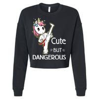 Cute But Dangerous Funny Karate Taekwondo Cropped Pullover Crew