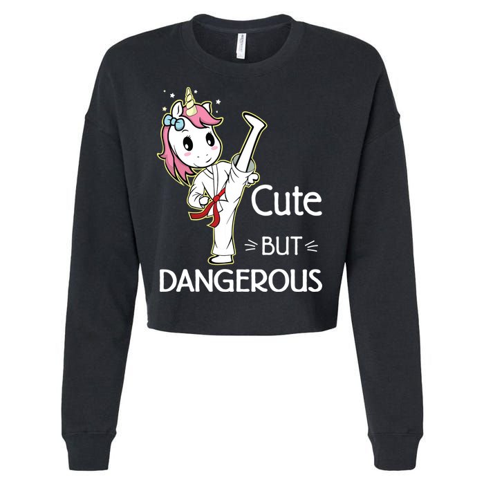 Cute But Dangerous Funny Karate Taekwondo Cropped Pullover Crew