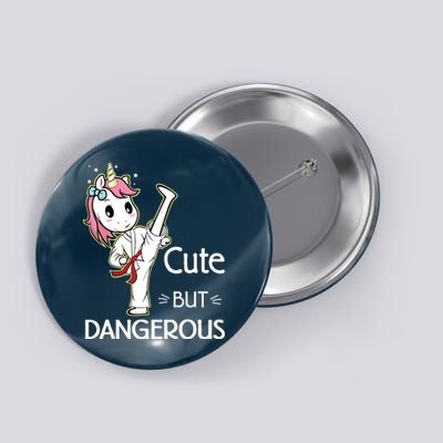Cute But Dangerous Funny Karate Taekwondo Button