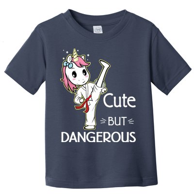 Cute But Dangerous Funny Karate Taekwondo Toddler T-Shirt