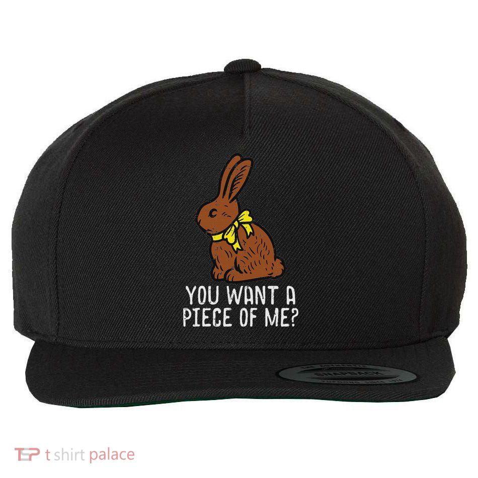 Chocolate Bunny Do You Want Piece Of Me Easter Rabbit  Wool Snapback Cap