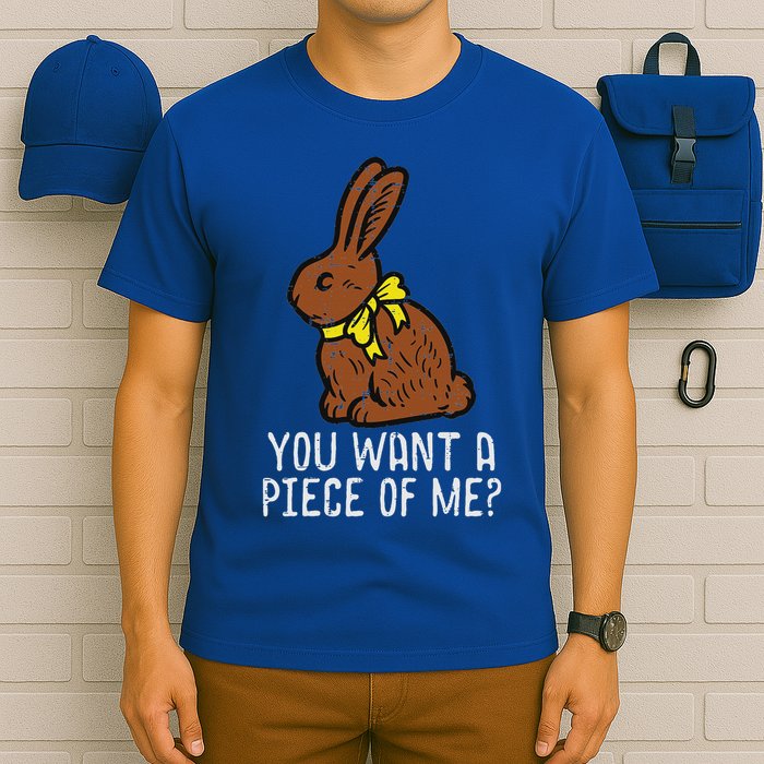 Chocolate Bunny Do You Want Piece Of Me Easter Rabbit  T-Shirt
