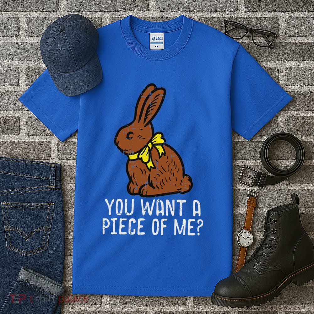 Chocolate Bunny Do You Want Piece Of Me Easter Rabbit  Tall T-Shirt