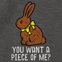 Chocolate Bunny Do You Want Piece Of Me Easter Rabbit  Vector Backpack