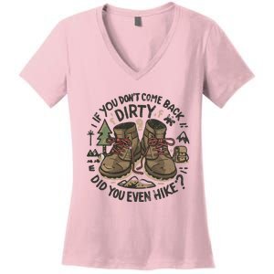 Come Back Dirty Hiking Adventure Design Women's V-Neck T-Shirt