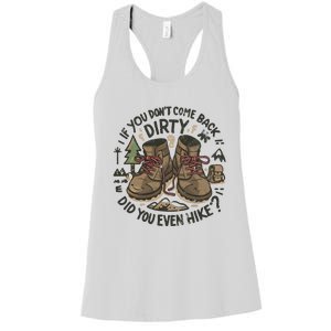 Come Back Dirty Hiking Adventure Design Women's Racerback Tank