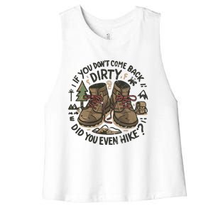 Come Back Dirty Hiking Adventure Design Women's Racerback Cropped Tank