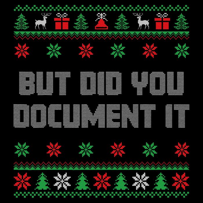 Christmas But Did You Document It Ugly Office Party Sweater Tall T-Shirt