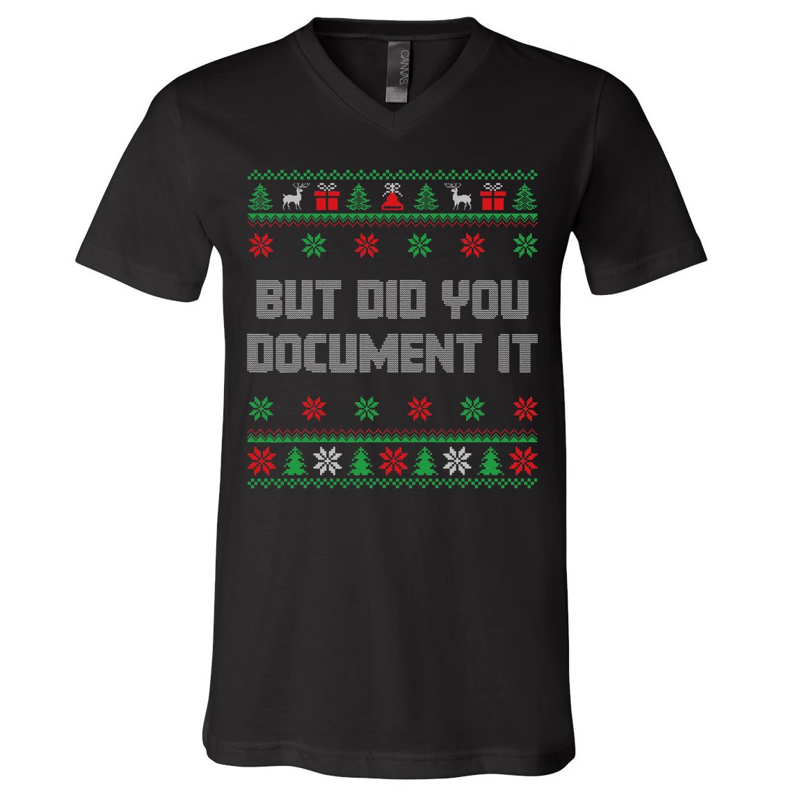 Christmas But Did You Document It Ugly Office Party Sweater V-Neck T-Shirt