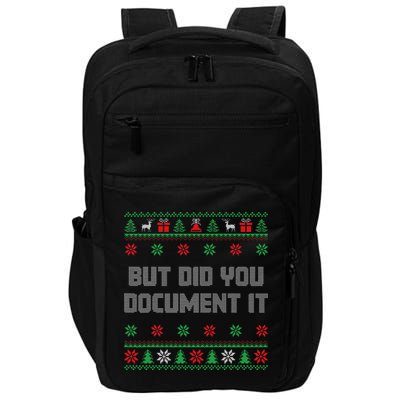 Christmas But Did You Document It Ugly Office Party Sweater Impact Tech Backpack