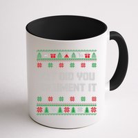Christmas But Did You Document It Ugly Office Party Sweater Mug
