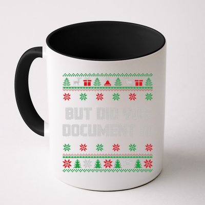Christmas But Did You Document It Ugly Office Party Sweater Mug
