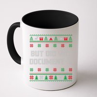 Christmas But Did You Document It Ugly Office Party Sweater Mug